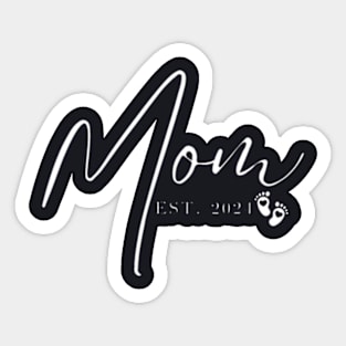 Mom Est 2024 Promoted To Mom New Mom First Time Mothers Day Sticker